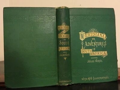 1874 Meridiana or Adventures In South Africa by Jules Verne First Edition - Image 1 of 4