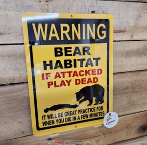 SIGNO DE HÁBITAT DE OSO, divertido, broma, mordaza, oso negro, oso pardo, advertencia, señal de senderismo - Imagen 1 de 1