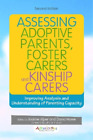 Joanne Alper Assessing Adoptive Parents, Foster Carers And Kinship C (Paperback)