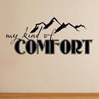 My Kind Of Comfort Mountains Quote Wall Sticker Decal Transfer Home Vinyl UK