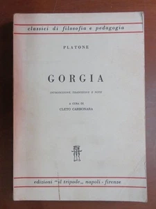 GORGIA Platone A cura di Cleto Carbonara Edizioni Il Tripode 1974 filosofia - Picture 1 of 1