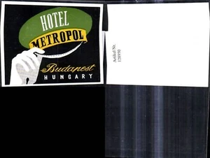 128950,Reklame Hotel Metropol Budapest Hungary Ungarn - Picture 1 of 1