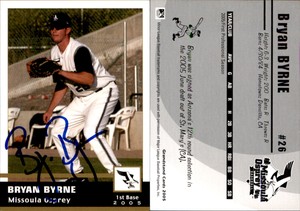 Bryan Byrne Signed 2005 Grandstand Missoula Osprey #15 Card Auto