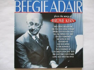 Beegie Adair Plays The Songs Of Jerome Kern - Beegie Adair (CD 2002) - Picture 1 of 1