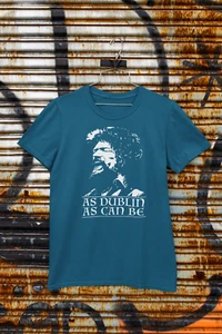 As Dublin As Can Be - Luke Kelly (Navy To 5XL) Dubliner Irish Folk Trad Ireland - Picture 1 of 3