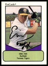 1990 ProCards AAA Eric Fox IP Signed Auto Tacoma Tigers #154