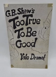 Yale Dramat- G.B. Shawn’s Too True—Early 1950’s Program Yale Dramatic Assoc - Picture 1 of 4