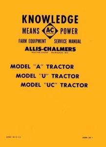 Allis Chalmers Modelo A U UC Tractor Manual de Servicio - Imagen 1 de 3