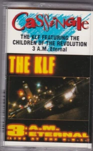 The KLF Feat The Children Of The Revolution - 3 AM Eternal Cassettes - Cassingle - Picture 1 of 5