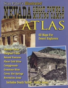Nevada Ghost Towns & Mining Camps Illustrated Atlas History Maps Comstock Lode - Picture 1 of 1