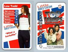Lou Todd - Little Britain 2005 Top Trumps Limited Editions Card