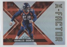 2018 Panini XR X-Factor /99 Von Miller #XF11