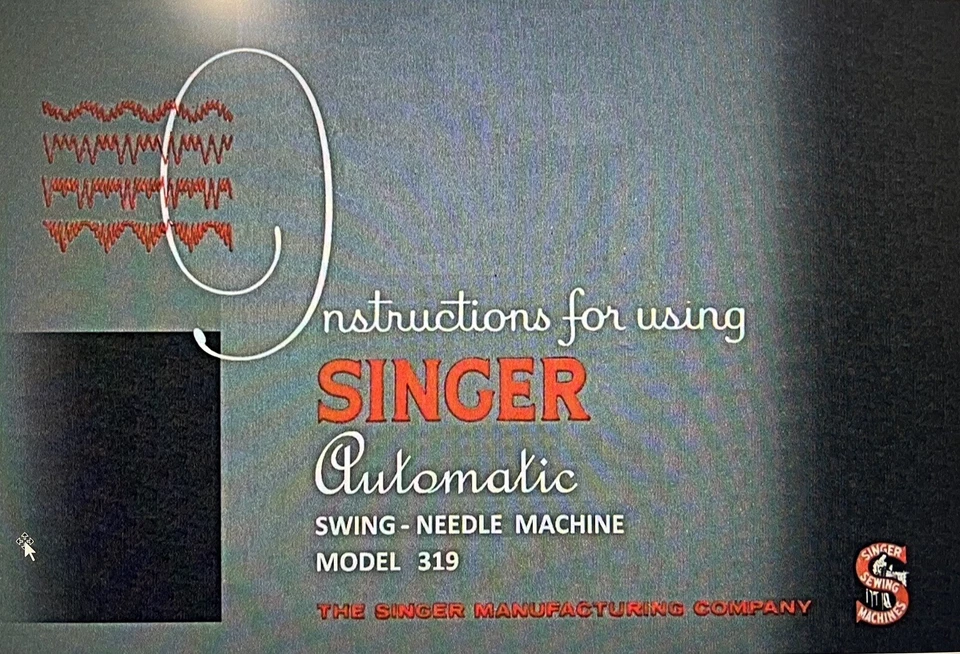 Large Deluxe-Edition Singer 319 319K 319W  Manual Instructions for Sewing - Image 1 of 4