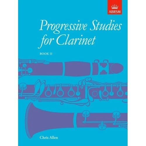 ABRSM Progressive Studies for Clarinet Book II (9781854724571) **Clearance** - Image 1 of 1