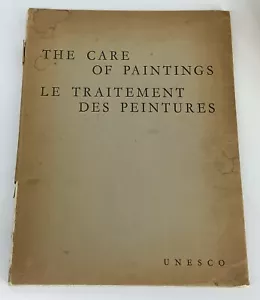The Care of Paintings Le Traitement Des Peintures UNESCO - Imagen 1 de 23