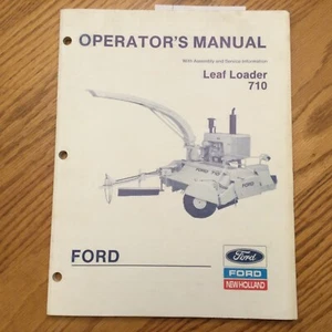 New Holland 710 LEAF LOADER OPERATOR MANUAL OPERATION MAINTENANCE GUIDE 43071010 - Picture 1 of 3