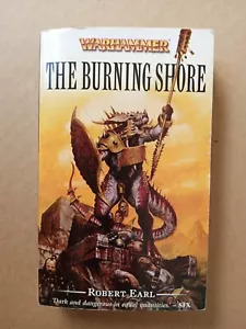 USED 2004 WARHAMMER THE BURNING SHORE PAPERBACK BOOK ROBERT EARL BLACK LIBRARY - Picture 1 of 6