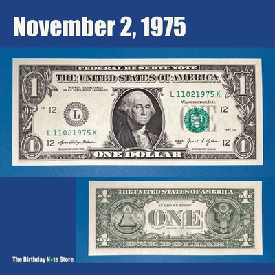 November 2, 1975 Birthday Anniversary $1 One Dollar Bill Serial Number 11021975 - Image 1 of 2