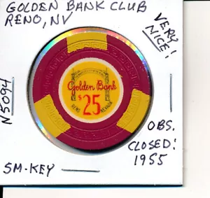 $25 CASINO CHIP -GOLDEN BANK CLUB RENO NV SM-KEY #5094 OBS CLOSED 1955 VERY NICE - Picture 1 of 2