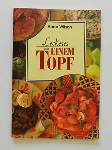 Leckeres aus einem Topf Anne Wilson Könemann Verlag - Bild 1 von 1