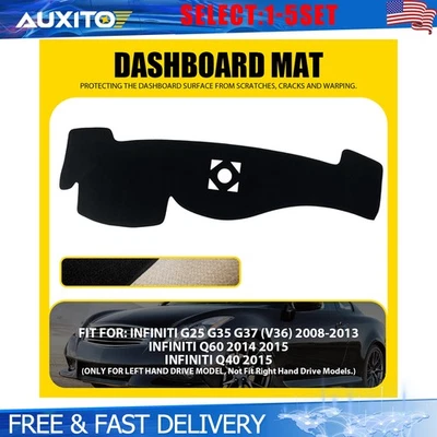 Alfombrilla de tablero de coche para Infiniti G25 G35 G37 2008-2013 Q60 2014-15 Q40 15 1-5X Foto 1 de 4