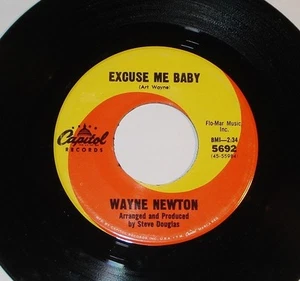 WAYNE NEWTON 1966 45 " EXCUSE ME BABY " 1960s POP ON CAPITOL - Picture 1 of 1