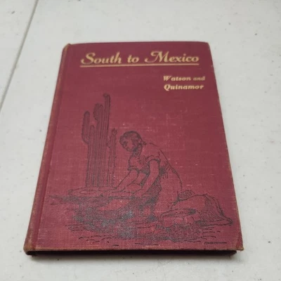 SOUTH TO MEXICO:  WATSON & QUINAMOR  ELEMENTARY SPANISH READER - Image 1 of 4