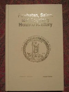 POWHATAN, SALEM AND COURTNEY HENRICO ARTILLERY - SIGNED FIRST EDITION -CIVIL WAR - Bild 1 von 12