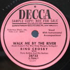 Bing Crosby - Walk Me By The River / Tenderfoot 1953 10", Promo Decca 28733 Very