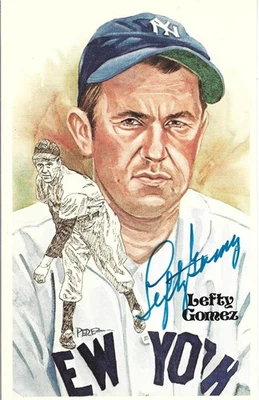 Lefty Gomez SIGNED Perez-Steele Hall of Fame Art Postcard #1517/10000 JSA COA - Image 1 of 3