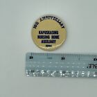 Vintage Kapuskasing Nursing Home Auxiliary 1984 Pinback Button Pin Anniversary