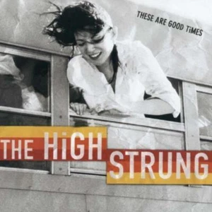 High Strung - These Are The Good Times TEE PEE RECORDS CD NEU OVP - Bild 1 von 1