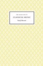 Sandy Burnett The Idler Guide to Classical Music (Paperback) (UK IMPORT)