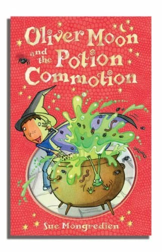 Oliver Moon & the Potion Commotion (Book 1),Sue Mongredien, Jan McCafferty - Image 1 of 1