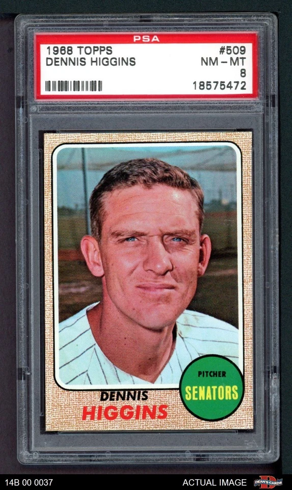 1968 Topps #509 Dennis Higgins Senators PSA 8 - NM/MT - Image 1 of 1