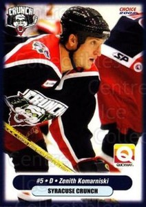 2003-04 Syracuse Crunch #5 Zenith Komarniski