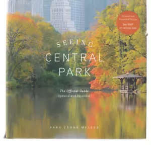 SEEING CENTRAL PARK: THE OFFICIAL GUIDE By Sara Cedar Miller (2020 HC){O7} - Foto 1 di 5