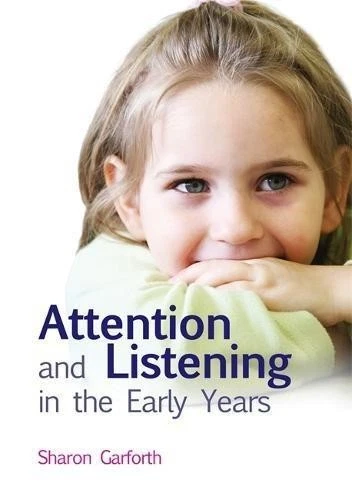 Attention and Listening in the Early Years - Sharon Garforth - Image 1 of 1