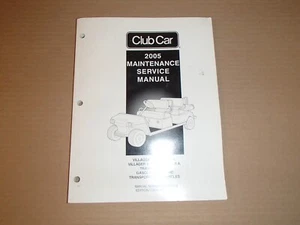 2005 Club Car Villager 4 / 6 / 8 , Transporter 4 / 6 Maintenance Service Manual - Picture 1 of 7