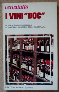 LIBRO Guida I VINI DOC 1976 CERCATUTTO FABBRI - Picture 1 of 6