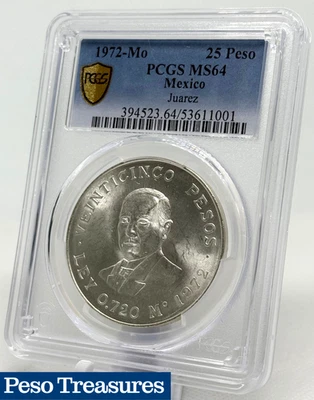 1972 Mexico 25 Pesos Juárez -PCGS MS64 BU Silver Coin .720 Fine – Low Mintage - Image 1 of 4
