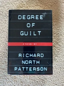 Christopher Paget Ser.: Degree of Guilt by Richard North Patterson (1993, Hardco - Picture 1 of 1
