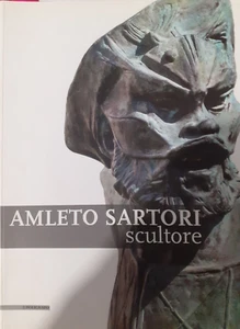 Amleto Sartori scultore. Ediz. illustrata - P. Piizzi,V. Baradel-ISBN 978887115 - Foto 1 di 6