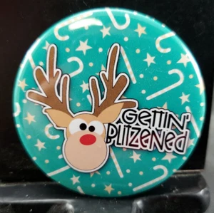 2¼" Round Pinback Pin Funny Humor Christmas Theme GETTIN' BLITZENED * FREE SHIP! - Picture 1 of 2