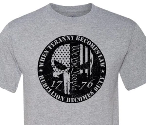 When Tyranny Becomes Law - God Bless America - Patriotic - Unisex - Fast Ship - Picture 1 of 10