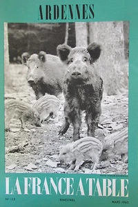GASTRONOMIE TOURISME FOLKLORE REVUE LA FRANCE A TABLE 1965 N° 113 LES ARDENNES - Picture 1 of 2