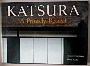 Katsura: A Princely Retreat, Nishikawa, 1st Edition, 1977, w/Slipcase, Near Fine - Picture 1 of 18