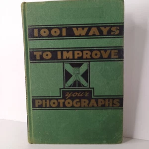 1001 Ways to Improve your Photographs by Willard D. Morgan - Picture 1 of 8