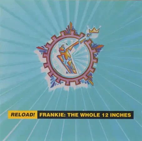 CD Frankie Goes To Hollywood Reload! Frankie: The Whole 12 Inches ZTT Records - Bild 1 von 1