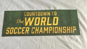 Letrero metálico Cuenta atrás para el Campeonato Mundial de Fútbol 15x6 - Imagen 1 de 3